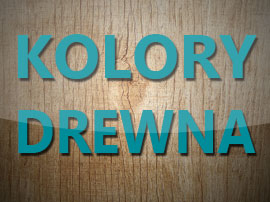 Kolorystyka drewna